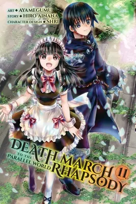 Halálmenet a párhuzamos világ rapszódiájába, 11. kötet (Manga) - Death March to the Parallel World Rhapsody, Vol. 11 (Manga)