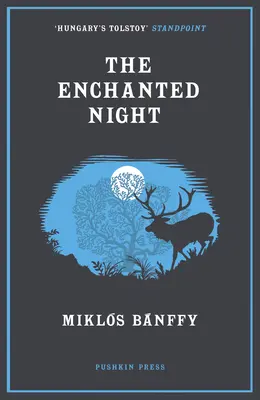 Az elvarázsolt éjszaka: Válogatott mesék - The Enchanted Night: Selected Tales