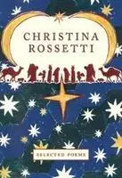 Christina Rossetti: Rossetti: Válogatott versek - Christina Rossetti: Selected Poems