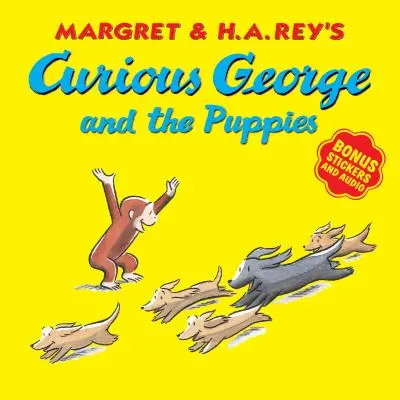 Kíváncsi George és a kiskutyák [Bónusz matricákkal és hanganyaggal] - Curious George and the Puppies [With Bonus Stickers and Audio]