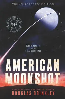 American Moonshot: John F. Kennedy és a nagy űrverseny - American Moonshot: John F. Kennedy and the Great Space Race