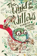 A szél a fűzfákban: (Pingvin Classics Deluxe Edition) - The Wind in the Willows: (penguin Classics Deluxe Edition)