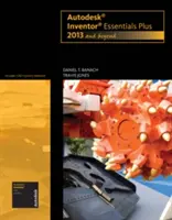 Autodesk Inventor Essentials Plus - 2013 és tovább - Autodesk Inventor Essentials Plus - 2013 and Beyond