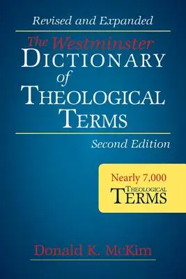 The Westminster Dictionary of Theological Terms, 2. kiadás (Puhakötés) - The Westminster Dictionary of Theological Terms, 2nd Ed (Paperback)