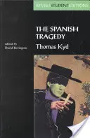 A spanyol tragédia (Revels Student Edition) - The Spanish Tragedy (Revels Student Edition)