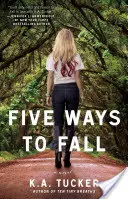 Five Ways to Fall, 5