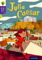 Oxford Reading Tree Story Sparks: Oxford Reading Tree Story Sparks: Oxford Level 11: Julia Caesar - Oxford Reading Tree Story Sparks: Oxford Level  11: Julia Caesar