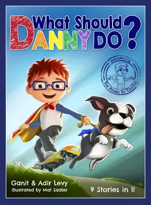 Mit tegyen Danny? - What Should Danny Do?