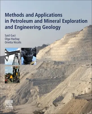 Módszerek és alkalmazások a kőolaj- és ásványkincsfeltárásban és a műszaki geológiában - Methods and Applications in Petroleum and Mineral Exploration and Engineering Geology