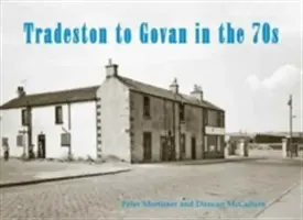 Tradeston és Govan a 70-es években - Tradeston to Govan in the 70s