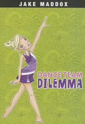 Tánccsapat dilemma - Dance Team Dilemma