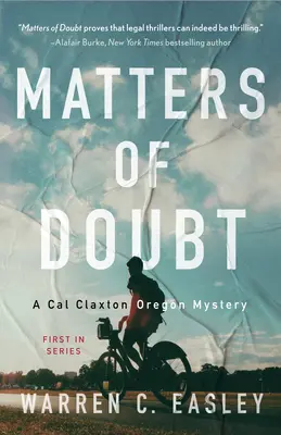 A kételyek kérdései: Cal Claxton rejtélye - Matters of Doubt: A Cal Claxton Mystery