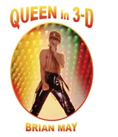 Queen 3D-ben: Bohém rapszódia kiadás - Queen in 3-D: Bohemian Rhapsody Edition