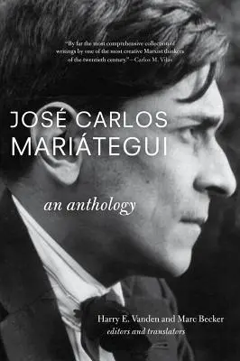 Jos Carlos Maritegui: Maritegui: Egy antológia - Jos Carlos Maritegui: An Anthology