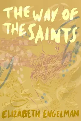 A szentek útja - The Way of the Saints