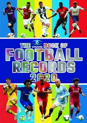 A futballrekordok 2020-as látomásos könyve - The Vision Book of Football Records 2020