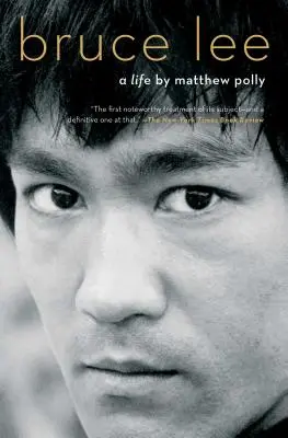 Bruce Lee: Egy élet - Bruce Lee: A Life