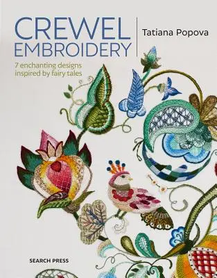 Crewel hímzés: 7 varázslatos, tündérmesék által inspirált minta - Crewel Embroidery: 7 Enchanting Designs Inspired by Fairy Tales