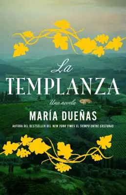 La Templanza (spanyol kiadás): Una Novela - La Templanza (Spanish Edition): Una Novela