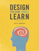 Design for How People Learn