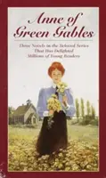 Anne of Green Gables, 3 kötetes dobozos sorozat, I. kötet: Anne of Avonlea; Anne of the Island; Anne of Green Gables - Anne of Green Gables, 3-Book Box Set, Volume I: Anne of Avonlea; Anne of the Island; Anne of Green Gables