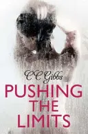 A határokat feszegetve - Rafe és Nicole 1. könyv - Pushing the Limits - Rafe & Nicole Book 1