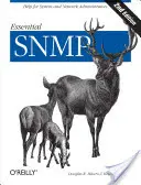 Essential SNMP: Segítség a rendszer- és hálózati rendszergazdáknak - Essential SNMP: Help for System and Network Administrators