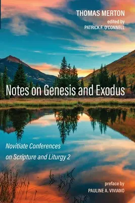 Megjegyzések a Teremtésről és a Kivonulásról - Notes on Genesis and Exodus