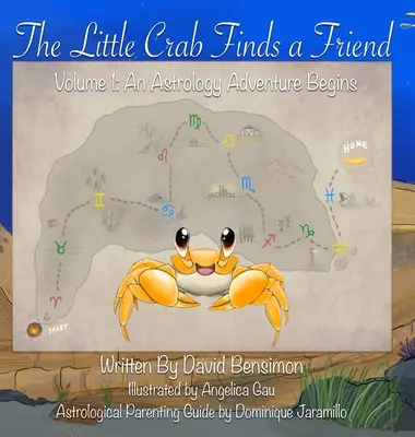 A kis rák barátra talál: Kezdődjék az asztrológiai kaland - The Little Crab Finds A Friend: Let The Astrology Adventure Begin