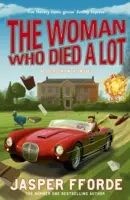 Woman Who Died a lot - Thursday Next 7. könyv - Woman Who Died a Lot - Thursday Next Book 7