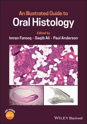 A szájüregi szövettan illusztrált útmutatója - An Illustrated Guide to Oral Histology