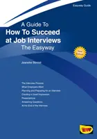 Hogyan legyünk sikeresek az állásinterjúkon - Új kiadás 2019 - How To Succeed At Job Interviews - New Edition 2019