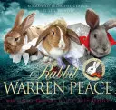 Nyúl Warren Béke: Burrowed from the Classics - Rabbit Warren Peace: Burrowed from the Classics