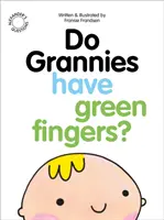 A nagymamáknak zöld ujjaik vannak? - Do Grannies Have Green Fingers?