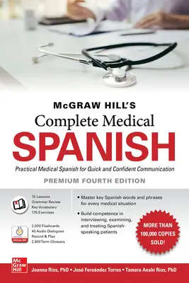 McGraw Hill's Complete Medical Spanish, Premium Fourth Edition (McGraw Hill's Complete Medical Spanish, Premium Fourth Edition) - McGraw Hill's Complete Medical Spanish, Premium Fourth Edition