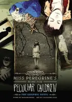 Miss Peregrine otthona különös gyermekeknek: The Graphic Novel - Miss Peregrine's Home for Peculiar Children: The Graphic Novel