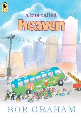 Egy mennyország nevű busz - A Bus Called Heaven