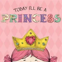 Ma hercegnő leszek - Today I'll Be a Princess