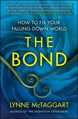 A kötelék: Hogyan hozd rendbe a lezuhanó világodat? - The Bond: How to Fix Your Falling-Down World