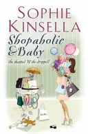 Shopaholic & Baby - (Shopaholic 5. könyv) - Shopaholic & Baby - (Shopaholic Book 5)