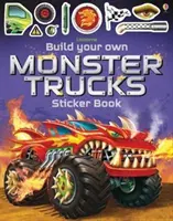 Építsd meg a saját Monster Trucks matrica könyv - Build Your Own Monster Trucks Sticker Book