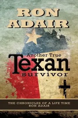 Egy másik igazi texasi túlélő - Another True Texan Survivor