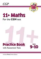 11+ CEM Matematika gyakorlókönyv és értékelő tesztek - 9-10 éves korig (online kiadással) - 11+ CEM Maths Practice Book & Assessment Tests - Ages 9-10 (with Online Edition)