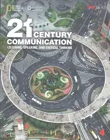 21st Century Communication 4: Listening, Speaking and Critical Thinking (21. századi kommunikáció 4: Hallgatás, beszéd és kritikus gondolkodás) - 21st Century Communication 4: Listening, Speaking and Critical Thinking