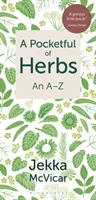 Zsebteli gyógynövények - A-Z - Pocketful of Herbs - An A-Z