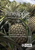 Az ananász: Botanika, termesztés és felhasználás - The Pineapple: Botany, Production and Uses