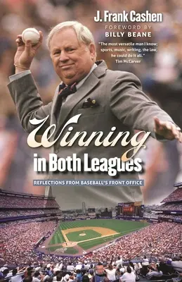 Mindkét bajnokságban győzni: Reflexiók a baseball első irodájából - Winning in Both Leagues: Reflections from Baseball's Front Office