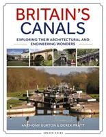 Nagy-Britannia csatornái: Az építészeti és mérnöki csodák felfedezése - Britain's Canals: Exploring Their Architectural and Engineering Wonders