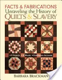 Tények és koholmányok: Unraveling the History of Quilts & Slavery - Print-On-Demand Edition (Nyomtatott kiadás) - Facts & Fabrications: Unraveling the History of Quilts & Slavery - Print-On-Demand Edition