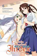 A Certain Magical Index, Vol. 6 (Light Novel)